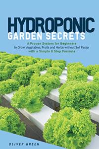 Hydroponic Garden Secrets