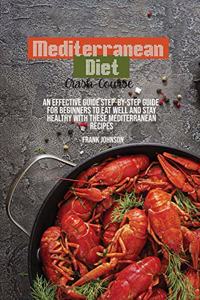 Mediterranean Diet Crash-Course