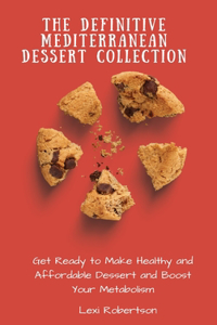 The Definitive Mediterranean Dessert Collection