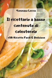 Il ricettario a basso contenuto di colesterolo