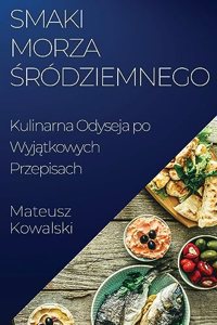 Smaki Morza Śródziemnego