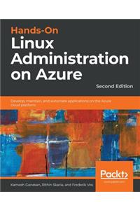 Hands-On Linux Administration on Azure - Second Edition