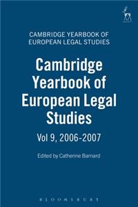 Cambridge Yearbook of European Legal Studies, Vol 9, 2006-2007