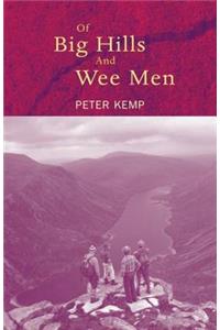 Of Big Hills and Wee Men