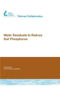 Water Residuals to Reduce Soil Phosphorus