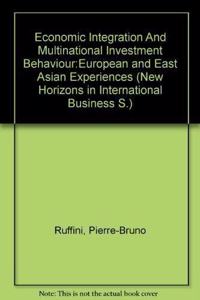 Economic Integration and Multinational Investment Behaviour