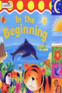 In the Beginning