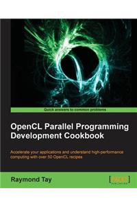Opencl Parallel Programming Development Cookbook