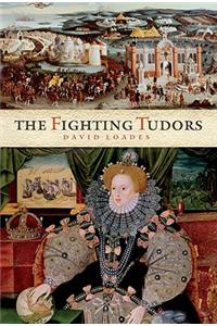 The Fighting Tudors