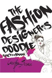 Fashion Designer's Doodle Sketchbook