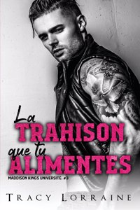 Trahison Que Tu Alimentes