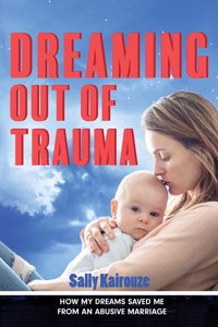 Dreaming Out of Trauma