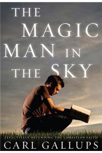 The Magic Man in the Sky