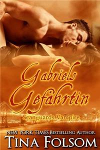 Gabriels Gefährtin (Scanguards Vampire - Buch 3)