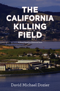 The California Killing Field