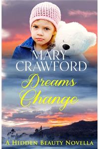 Dreams Change