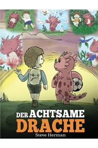 Der achtsame Drache