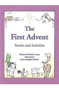 The First Advent