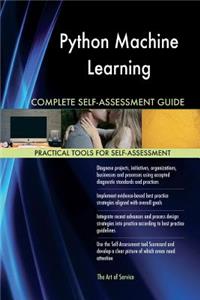 Python Machine Learning Complete Self-Assessment Guide