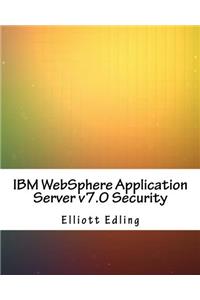 IBM Websphere Application Server V7.0 Security