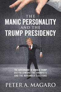 The Manic Personality and the Trump Presidency