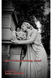 The Chilling Killing Wind