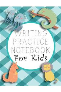 Writing Practice Notebook For Kids
