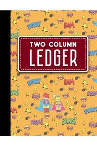 Two Column Ledger