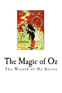 Magic of Oz: The Wizard of Oz Series