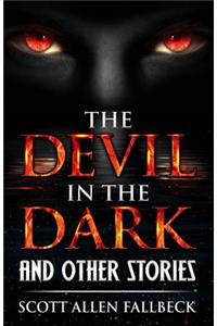 The Devil In The Dark And Other Stories