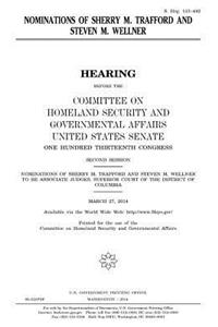 Nominations of Sherry M. Trafford and Steven W. Wellner