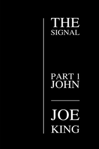 The Signal part 1
