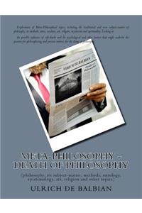 Meta-Philosophy - Death of Philosophy