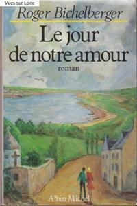 Jour de Notre Amour (Le)