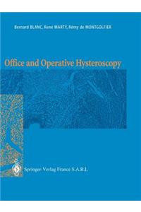 Office and Operative Hysteroscopy