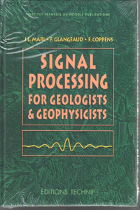 Signal Processing for Geologists and Geophysics