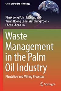 Waste Management in the Palm Oil Industry