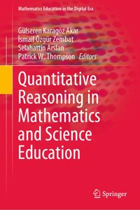 Quantitative Reasoning in Mathematics and Science Education