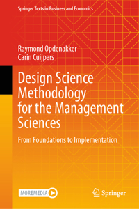Design Science Methodology for the Management Sciences