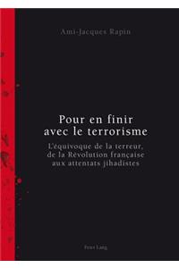 Pour En Finir Avec Le Terrorisme