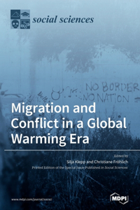 Migration and Conflict in a Global Warming Era