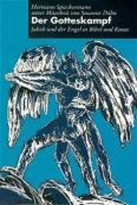 Der Gotteskampf: Jakob Und Der Engel in Bibel Und Kunst