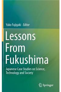 Lessons from Fukushima