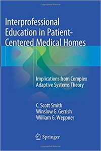 Interprofessional Education in Patient-Centered Medical Homes