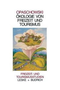 Ökologie Von Freizeit Und Tourismus