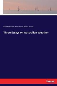 Three Essays on Australian Weather