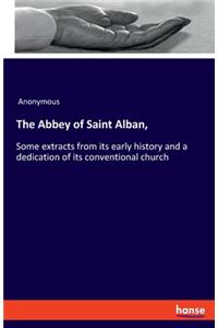 The Abbey of Saint Alban,