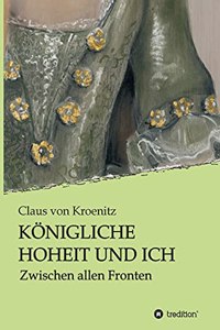 Königliche Hoheit und Ich