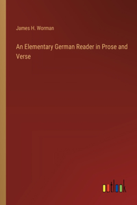 Elementary German Reader in Prose and Verse