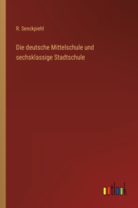 deutsche Mittelschule und sechsklassige Stadtschule